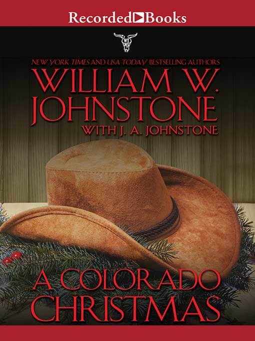 Title details for A Colorado Christmas by William W. Johnstone - Wait list